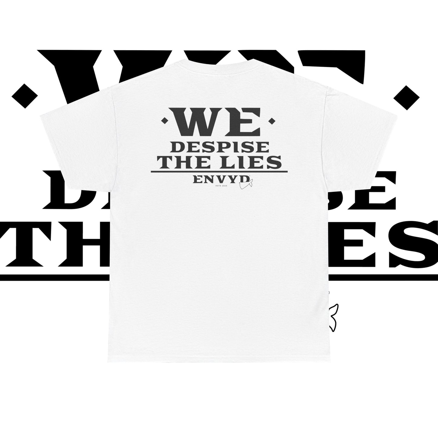 "We Despise" - Unisex Tee