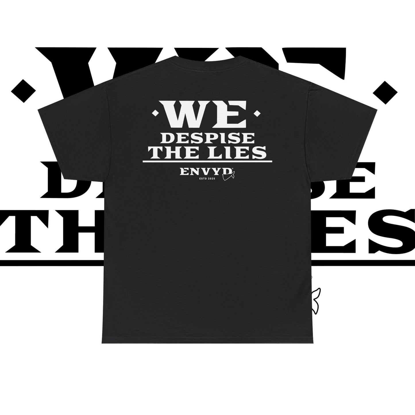 "We Despise" - Unisex Tee